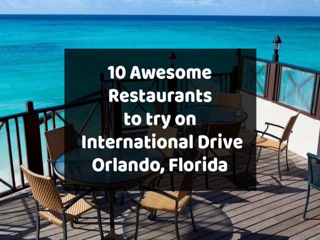 10 best restaurants on international drive orlando